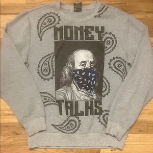Benjamin Franklin Money Talks Gray Graphic Crewneck Hustle Money